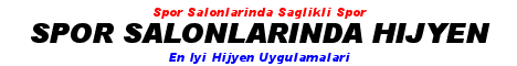 Spor Salonlarnda Hijyen Uygulamalar 